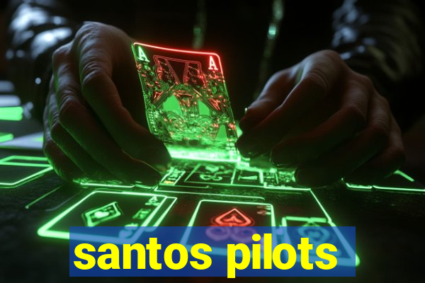 santos pilots